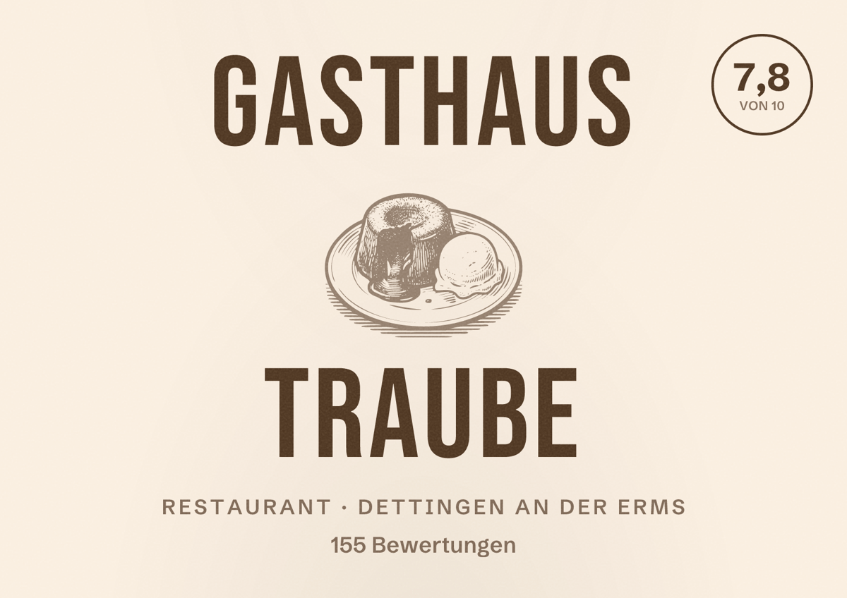 Illustriertes Poster von Gasthaus Traube, Restaurant in Dettingen an der Erms: Bewertung 7,8 von 10 aus 155 Bewertungen