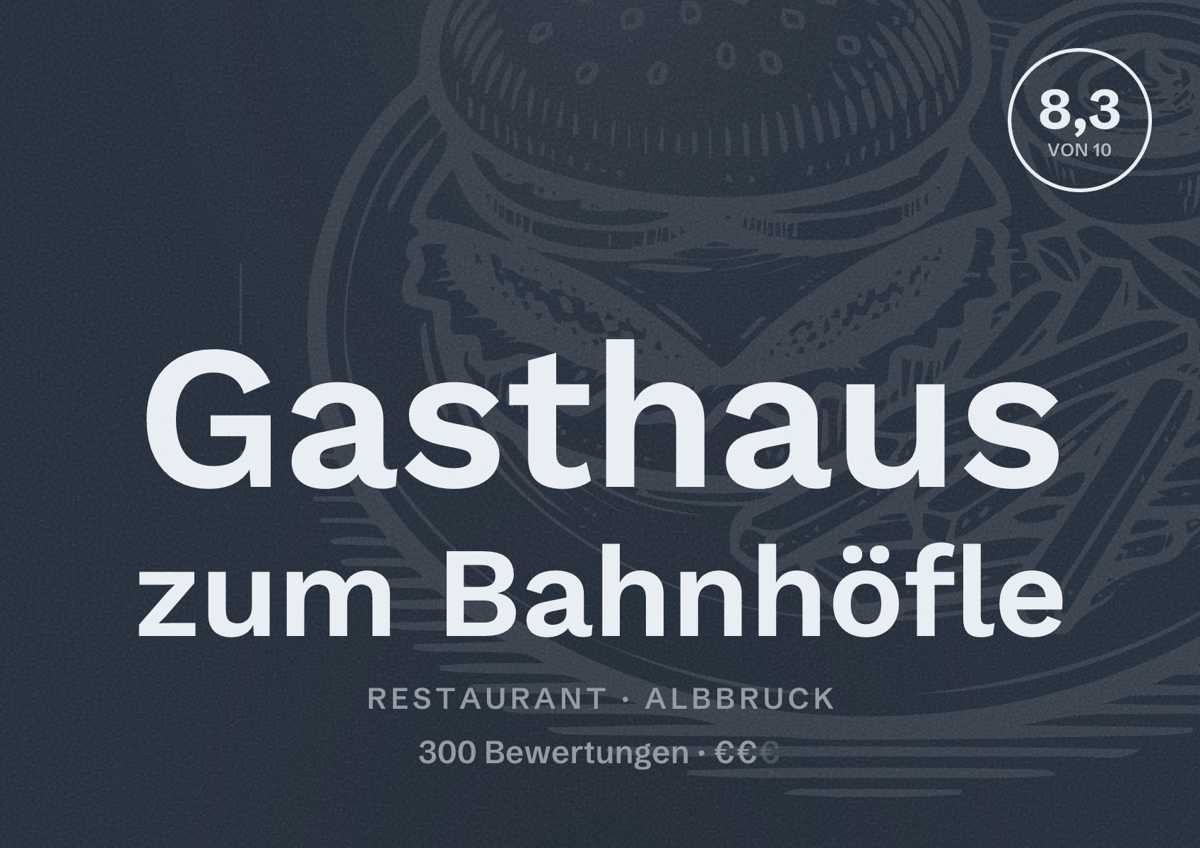 Illustriertes Poster von Gasthaus zum Bahnhöfle, Restaurant in Albbruck: Bewertung 8,3 von 10 aus 300 Bewertungen, Preisniveau €€