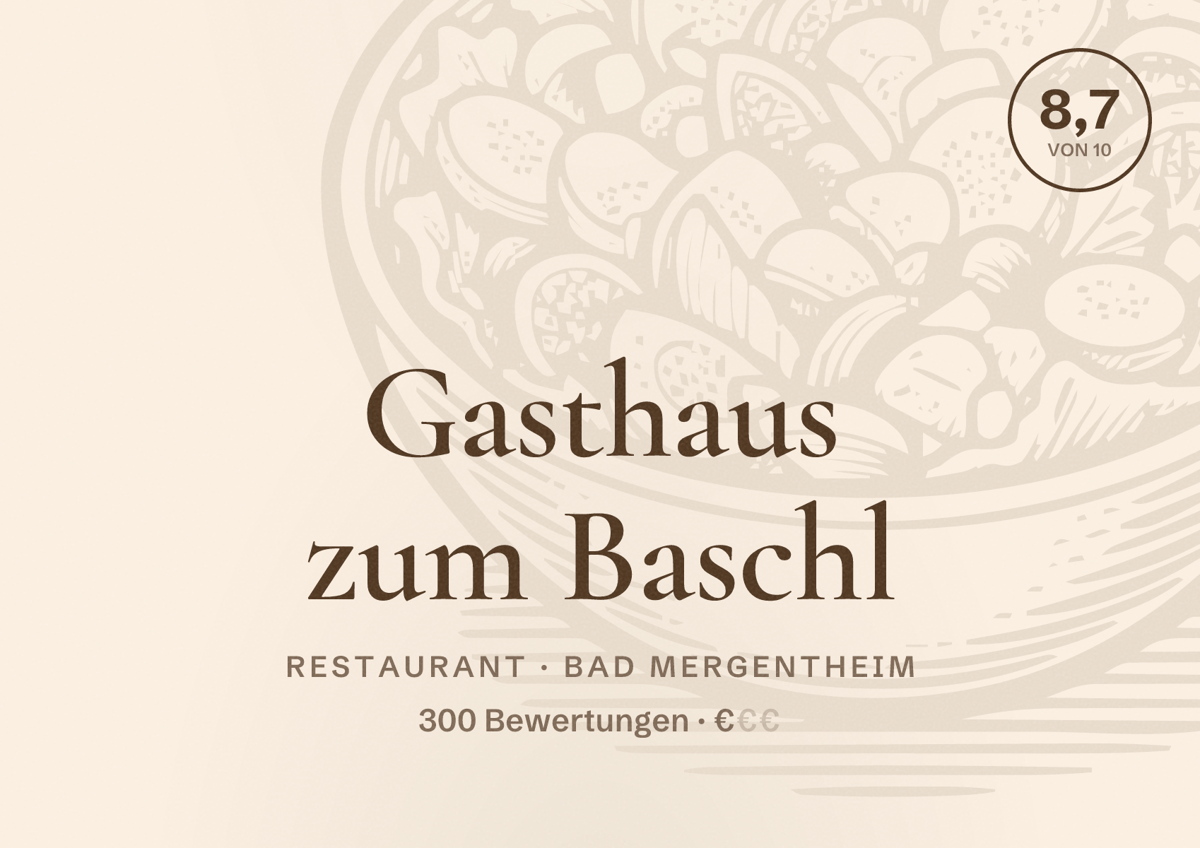 Illustriertes Poster von Gasthaus zum Baschl, Restaurant in Bad Mergentheim: Bewertung 8,7 von 10 aus 300 Bewertungen, Preisniveau €