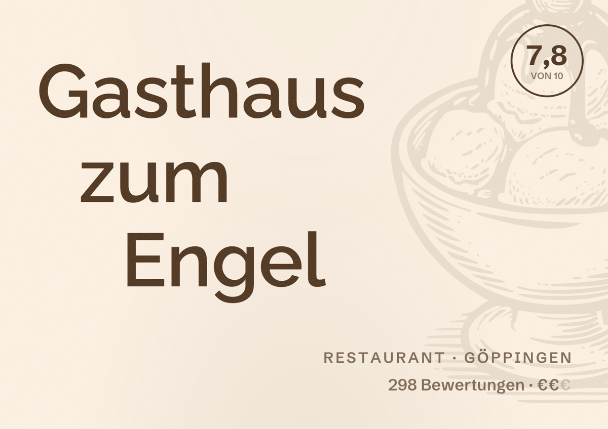 Illustriertes Poster von Gasthaus zum Engel, Restaurant in Göppingen: Bewertung 7,8 von 10 aus 298 Bewertungen, Preisniveau €€