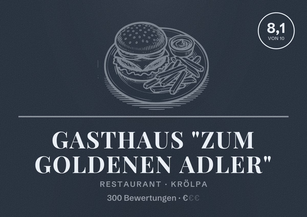 Illustriertes Poster von Gasthaus "Zum Goldenen Adler", Restaurant in Krölpa: Bewertung 8,1 von 10 aus 300 Bewertungen, Preisniveau €