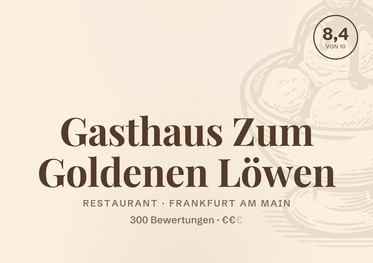 Illustriertes Poster von Gasthaus Zum Goldenen Löwen, Restaurant in Frankfurt am Main: Bewertung 8,4 von 10 aus 300 Bewertungen, Preisniveau €€