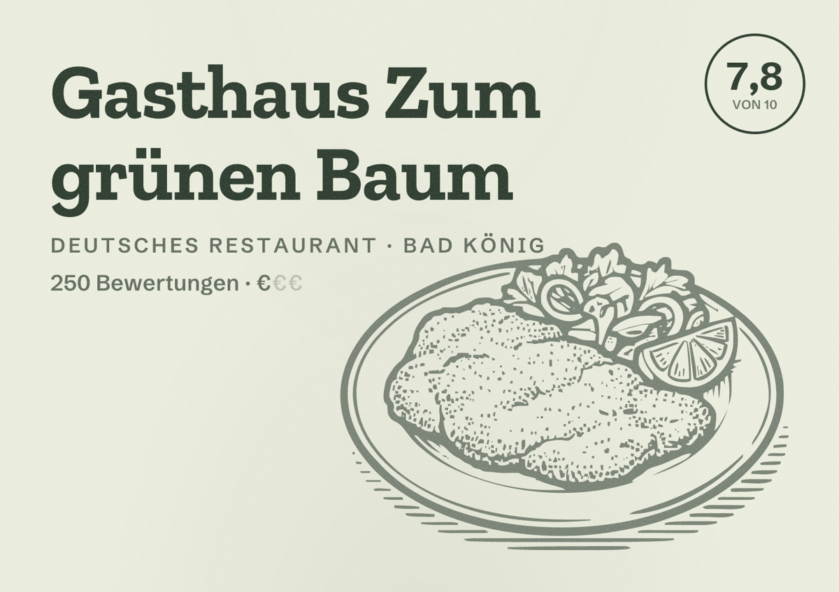 Illustriertes Poster von Gasthaus Zum grünen Baum, Deutsches Restaurant in Bad König: Bewertung 7,8 von 10 aus 250 Bewertungen, Preisniveau €