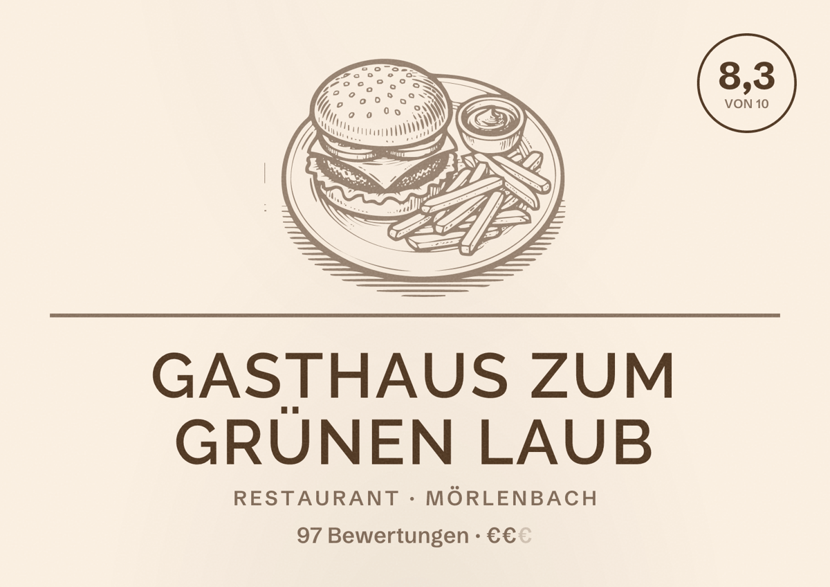Illustriertes Poster von Gasthaus Zum Grünen Laub, Restaurant in Mörlenbach: Bewertung 8,3 von 10 aus 97 Bewertungen, Preisniveau €€