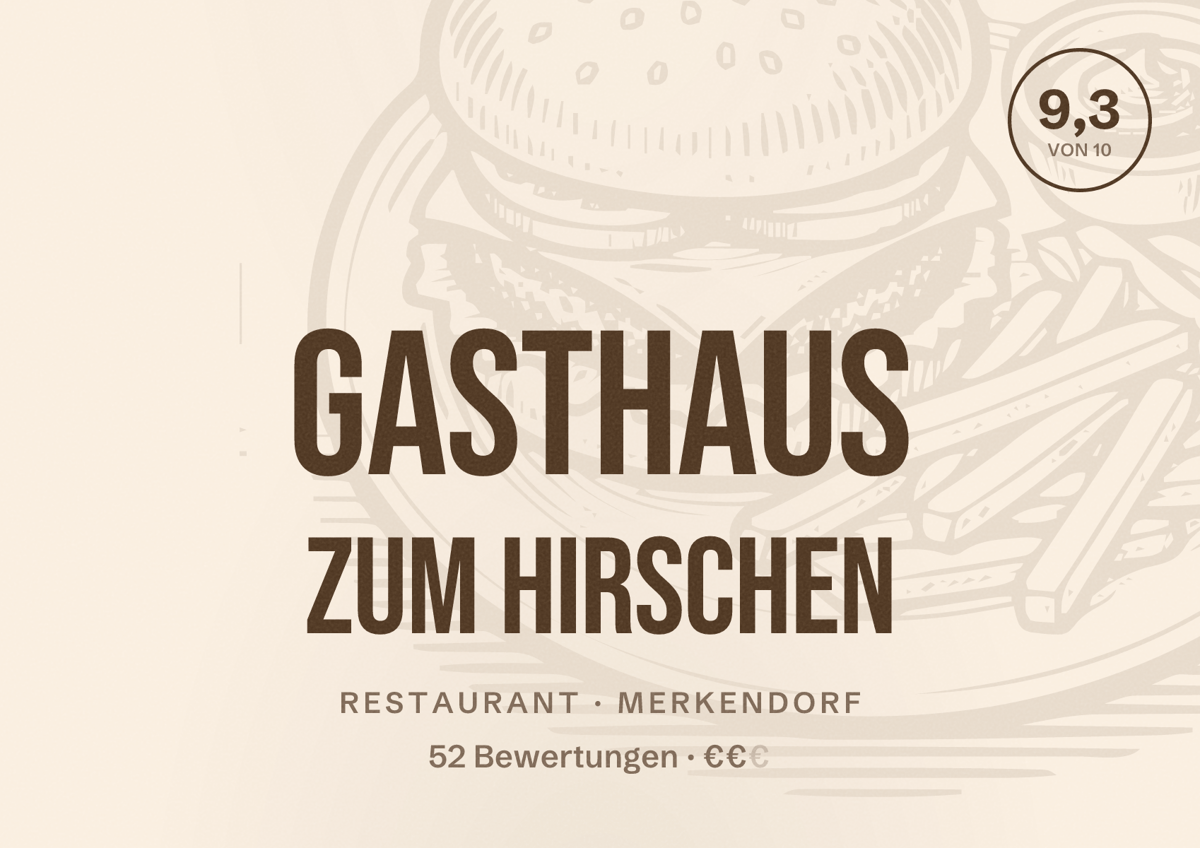 Illustriertes Poster von Gasthaus Zum Hirschen, Restaurant in Merkendorf: Bewertung 9,3 von 10 aus 52 Bewertungen, Preisniveau €€