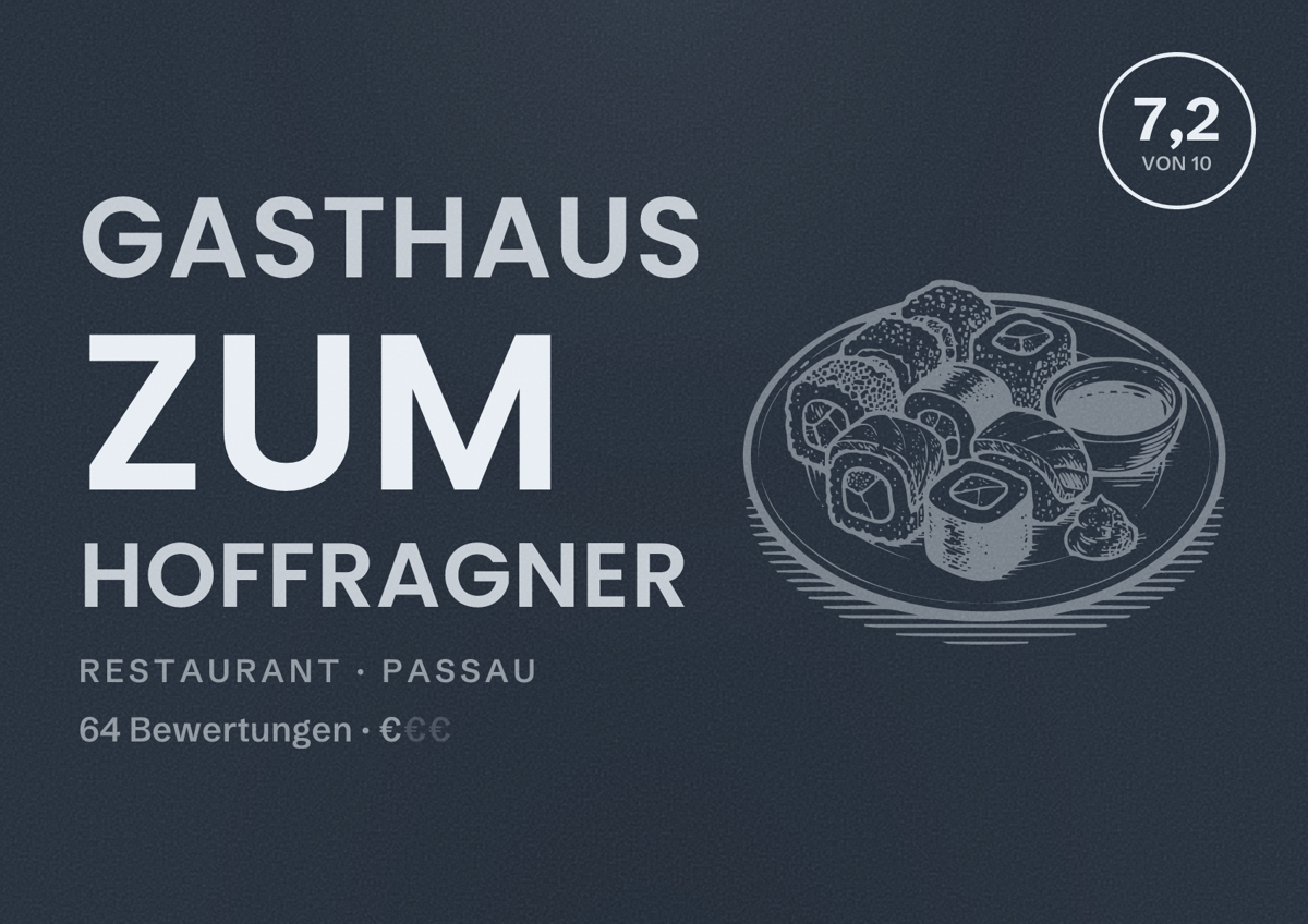 Illustriertes Poster von Gasthaus zum Hoffragner, Restaurant in Passau: Bewertung 7,2 von 10 aus 64 Bewertungen, Preisniveau €