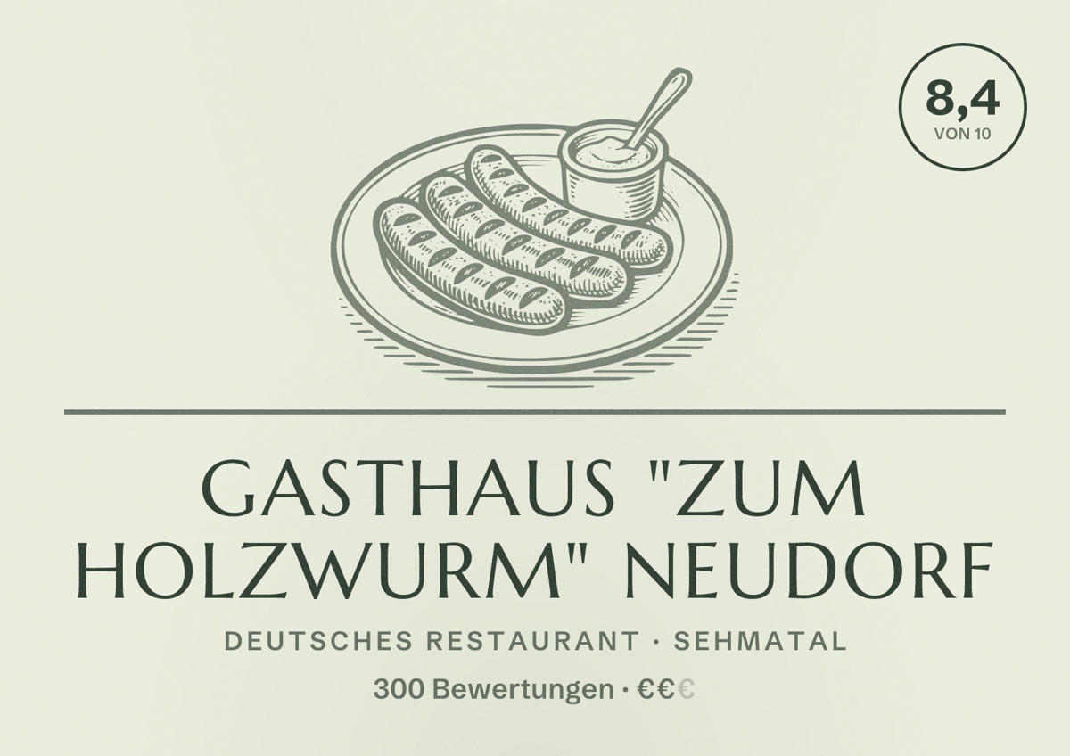 Illustriertes Poster von Gasthaus "Zum Holzwurm" Neudorf, Deutsches Restaurant in Sehmatal: Bewertung 8,4 von 10 aus 300 Bewertungen, Preisniveau €€