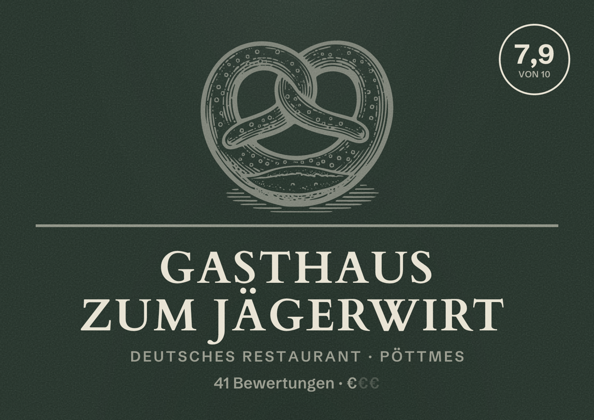 Illustriertes Poster von Gasthaus zum Jägerwirt, Deutsches Restaurant in Pöttmes: Bewertung 7,9 von 10 aus 41 Bewertungen, Preisniveau €