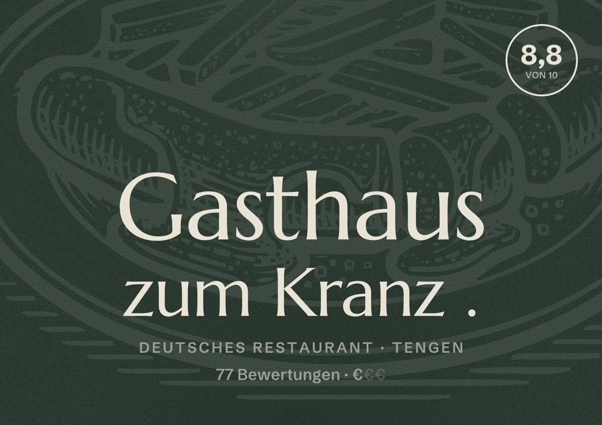 Illustriertes Poster von Gasthaus zum Kranz ., Deutsches Restaurant in Tengen: Bewertung 8,8 von 10 aus 77 Bewertungen, Preisniveau €