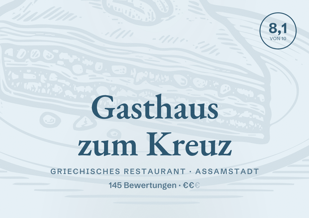 Illustriertes Poster von Gasthaus zum Kreuz, Griechisches Restaurant in Assamstadt: Bewertung 8,1 von 10 aus 145 Bewertungen, Preisniveau €€