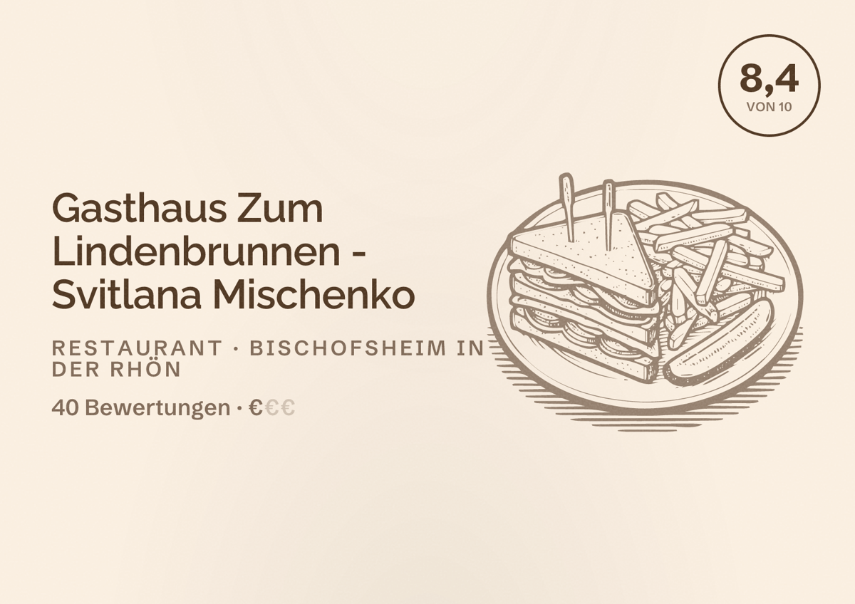 Illustriertes Poster von Gasthaus Zum Lindenbrunnen - Svitlana Mischenko, Restaurant in Bischofsheim in der Rhön: Bewertung 8,4 von 10 aus 40 Bewertungen, Preisniveau €