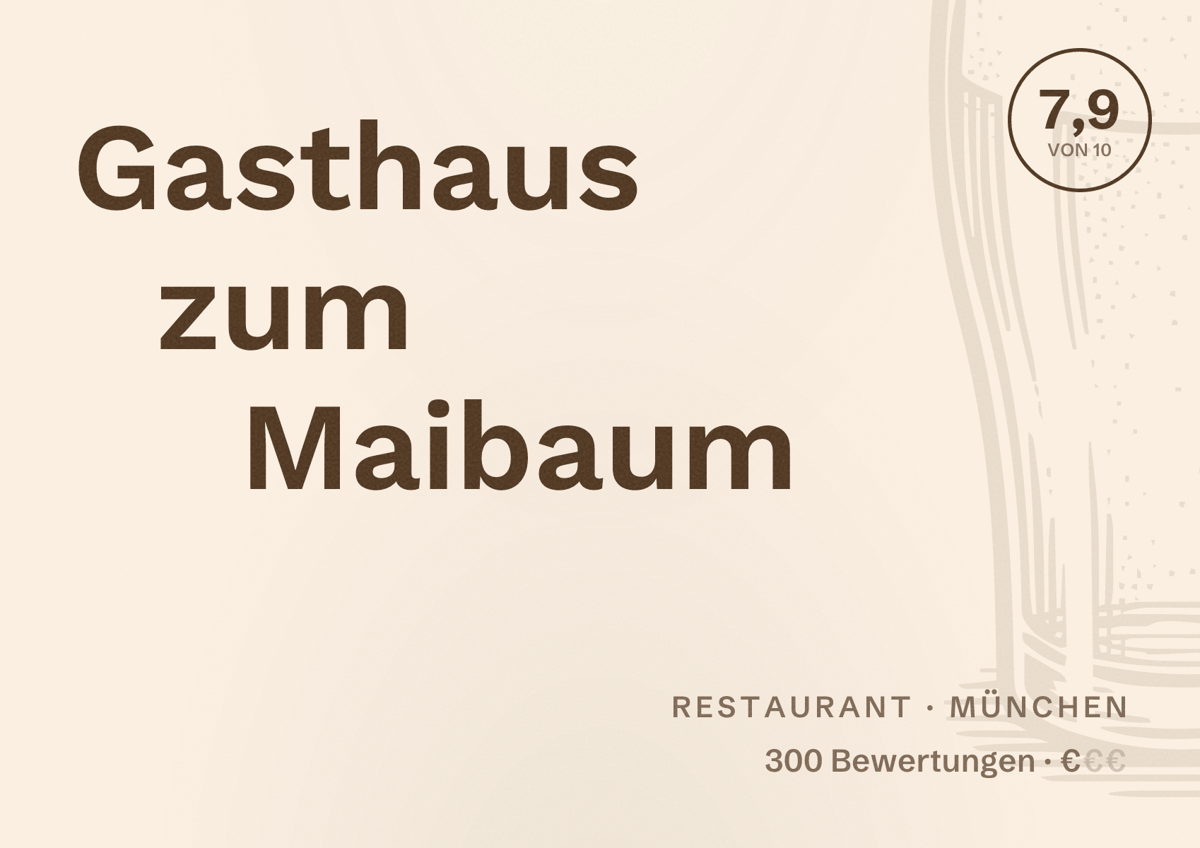 Illustriertes Poster von Gasthaus zum Maibaum, Restaurant in München: Bewertung 7,9 von 10 aus 300 Bewertungen, Preisniveau €