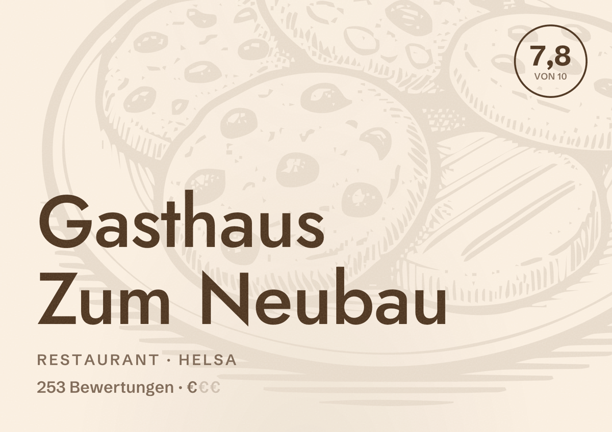 Illustriertes Poster von Gasthaus Zum Neubau, Restaurant in Helsa: Bewertung 7,8 von 10 aus 253 Bewertungen, Preisniveau €
