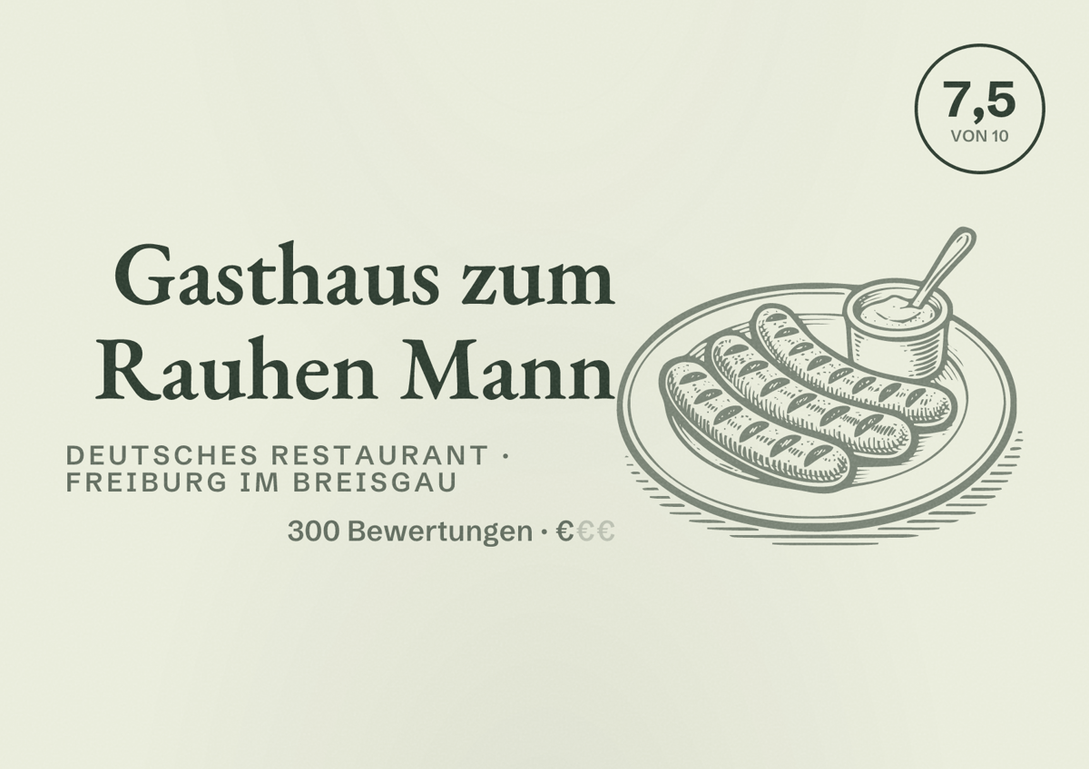 Illustriertes Poster von Gasthaus zum Rauhen Mann, Deutsches Restaurant in Freiburg im Breisgau: Bewertung 7,5 von 10 aus 300 Bewertungen, Preisniveau €