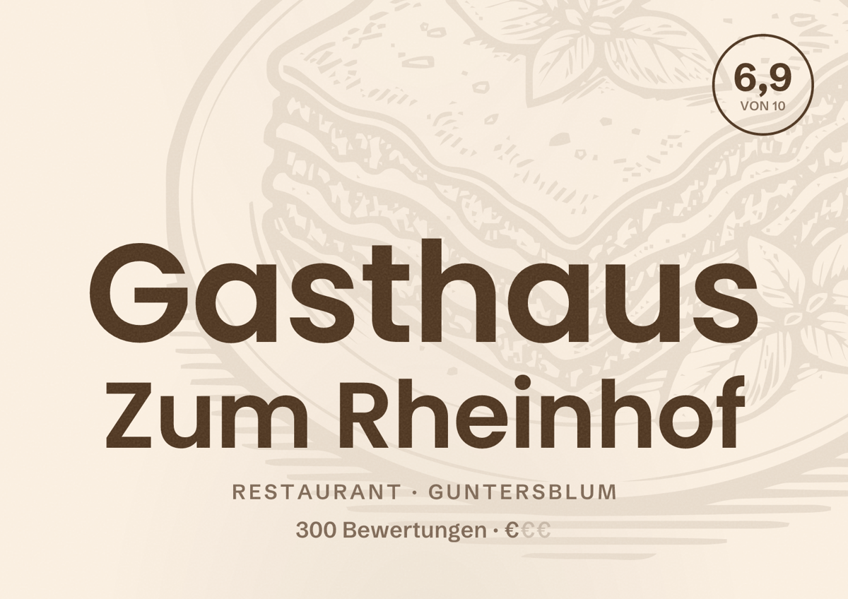 Illustriertes Poster von Gasthaus Zum Rheinhof, Restaurant in Guntersblum: Bewertung 6,9 von 10 aus 300 Bewertungen, Preisniveau €