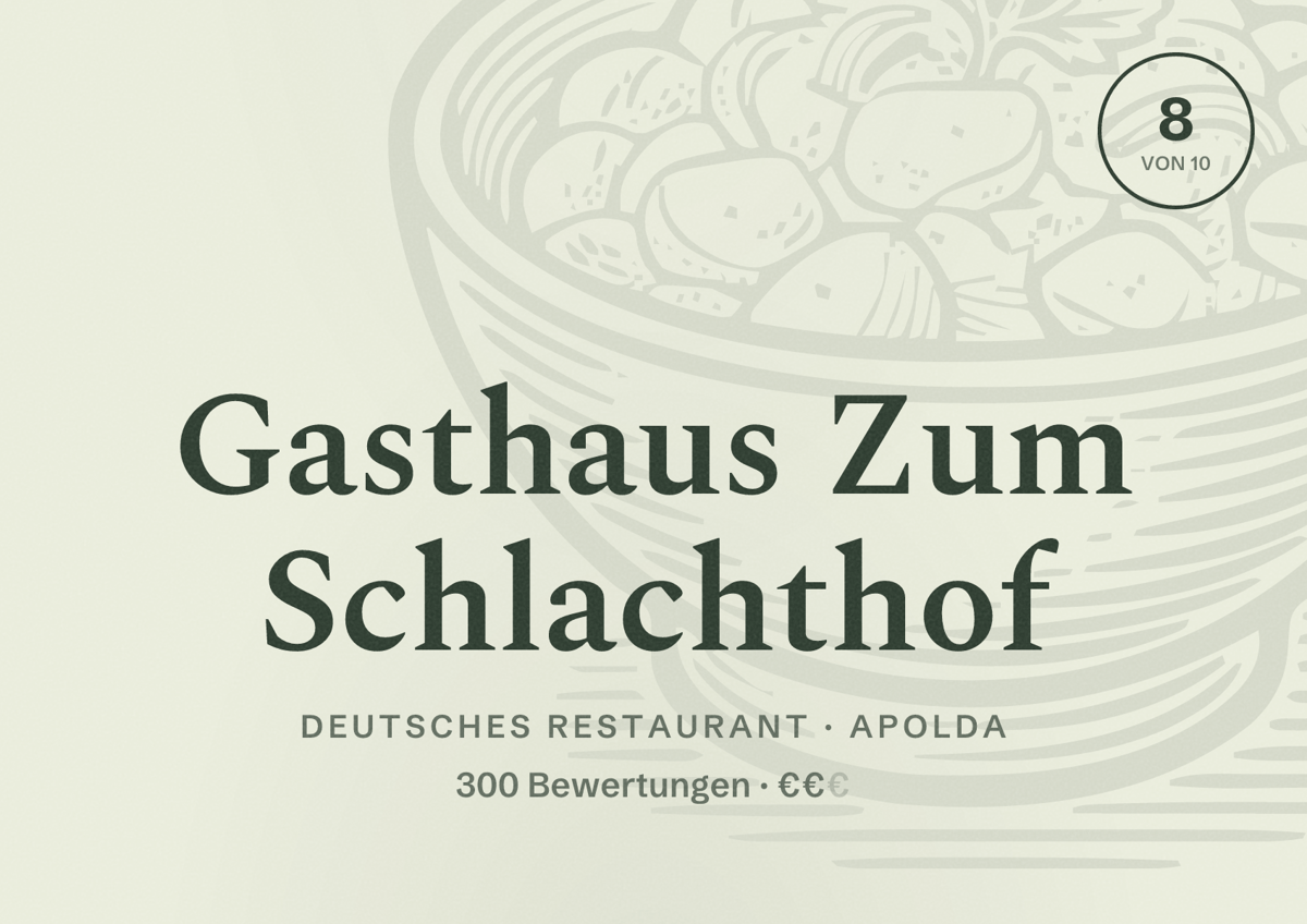 Illustriertes Poster von Gasthaus Zum Schlachthof, Deutsches Restaurant in Apolda: Bewertung 8 von 10 aus 300 Bewertungen, Preisniveau €€