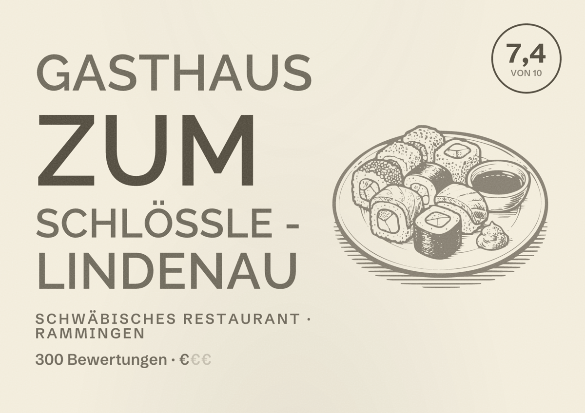Illustriertes Poster von Gasthaus zum Schlößle - Lindenau, Schwäbisches Restaurant in Rammingen: Bewertung 7,4 von 10 aus 300 Bewertungen, Preisniveau €