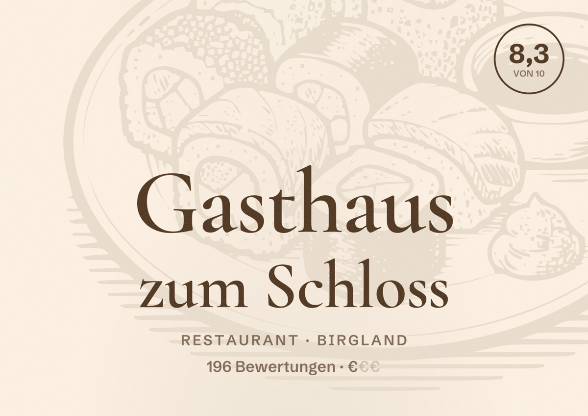 Illustriertes Poster von Gasthaus zum Schloss, Restaurant in Birgland: Bewertung 8,3 von 10 aus 196 Bewertungen, Preisniveau €