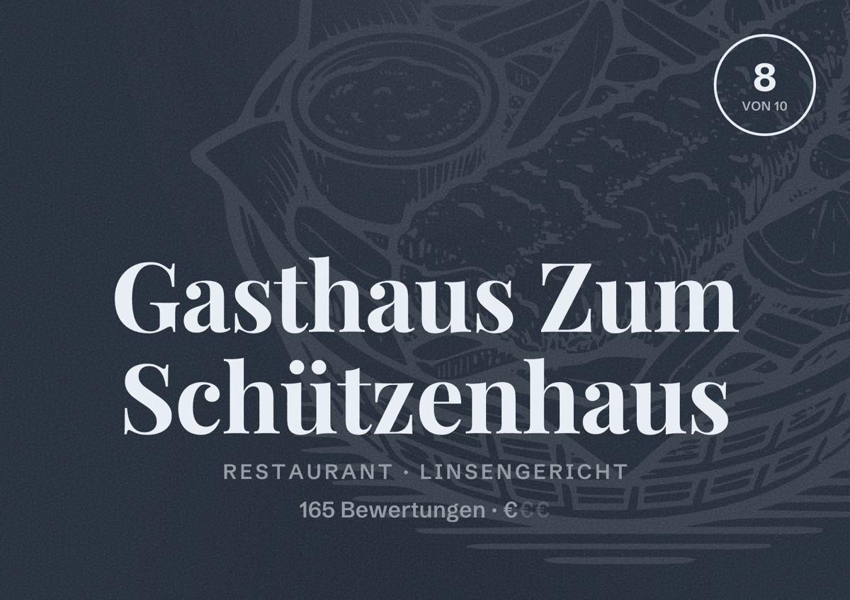 Illustriertes Poster von Gasthaus Zum Schützenhaus, Restaurant in Linsengericht: Bewertung 8 von 10 aus 165 Bewertungen, Preisniveau €