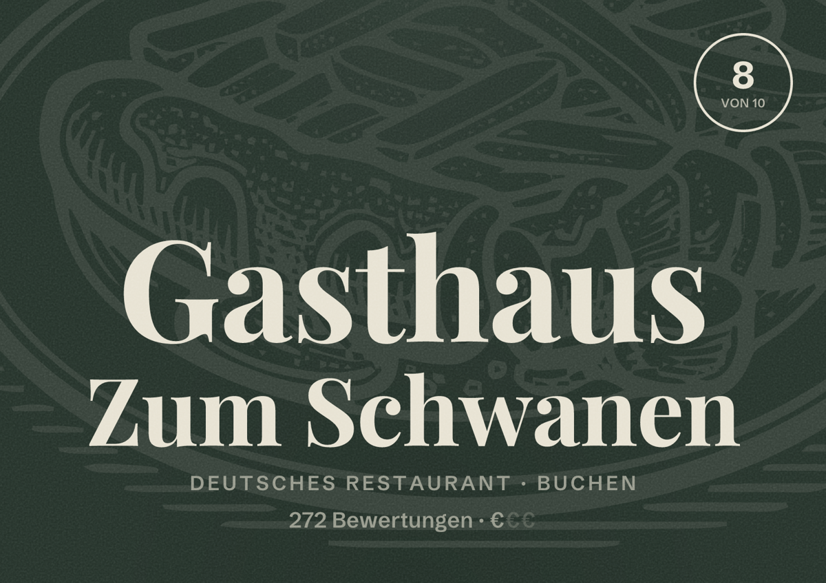 Illustriertes Poster von Gasthaus Zum Schwanen, Deutsches Restaurant in Buchen: Bewertung 8 von 10 aus 272 Bewertungen, Preisniveau €