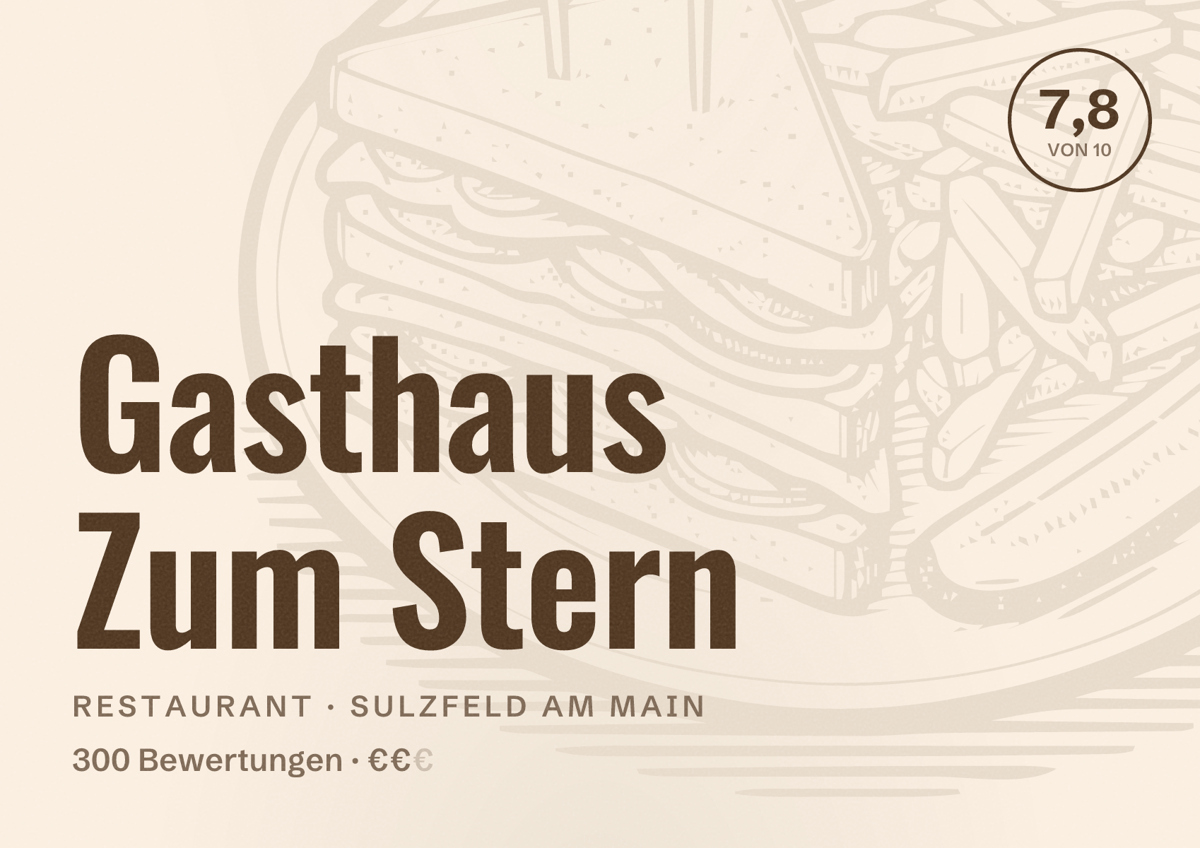 Illustriertes Poster von Gasthaus Zum Stern, Restaurant in Sulzfeld am Main: Bewertung 7,8 von 10 aus 300 Bewertungen, Preisniveau €€