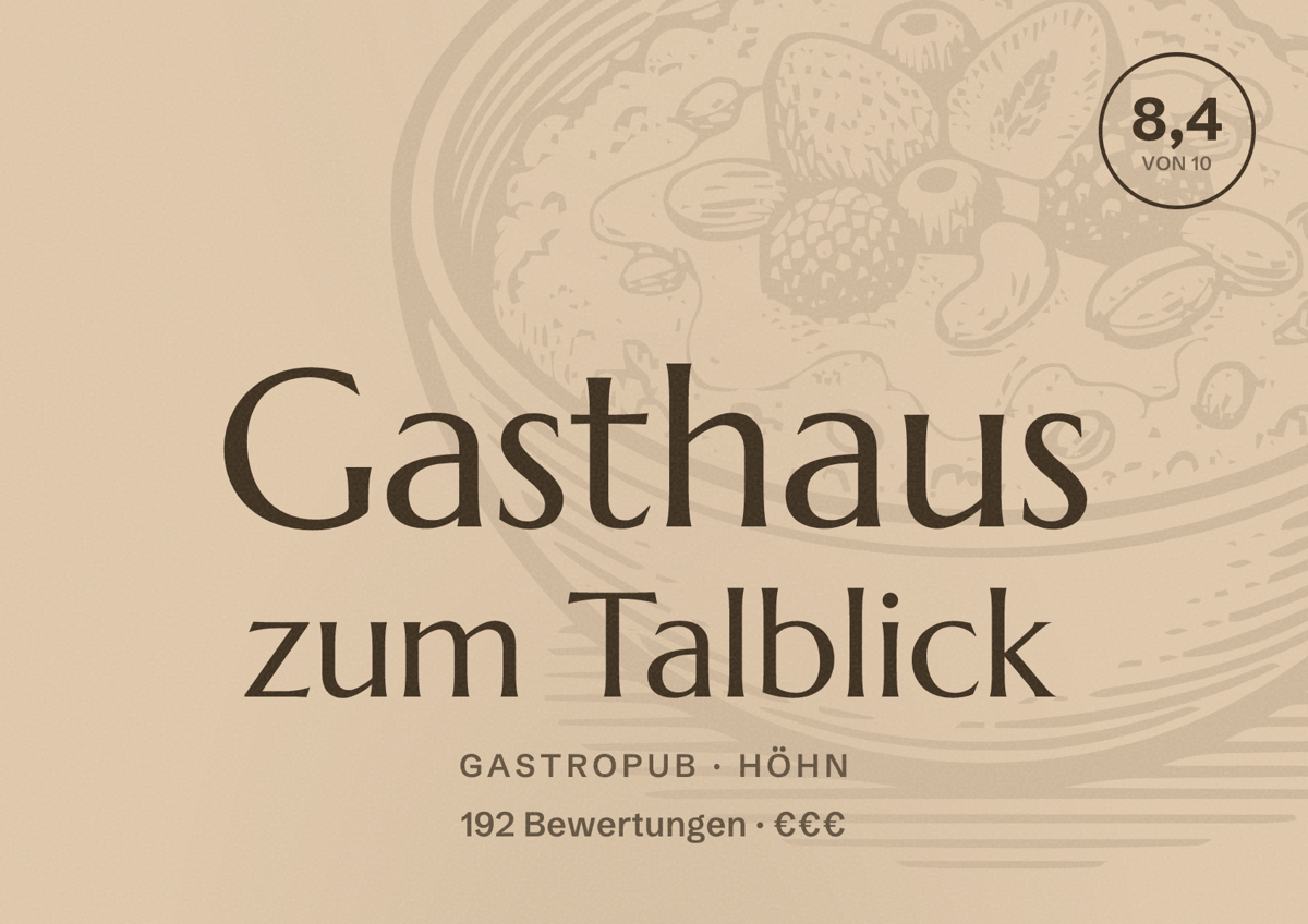 Illustriertes Poster von Gasthaus zum Talblick, Gastropub in Höhn: Bewertung 8,4 von 10 aus 192 Bewertungen, Preisniveau €€€