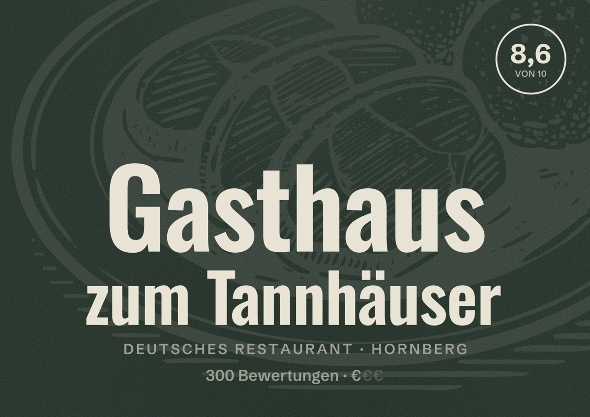 Illustriertes Poster von Gasthaus zum Tannhäuser, Deutsches Restaurant in Hornberg: Bewertung 8,6 von 10 aus 300 Bewertungen, Preisniveau €