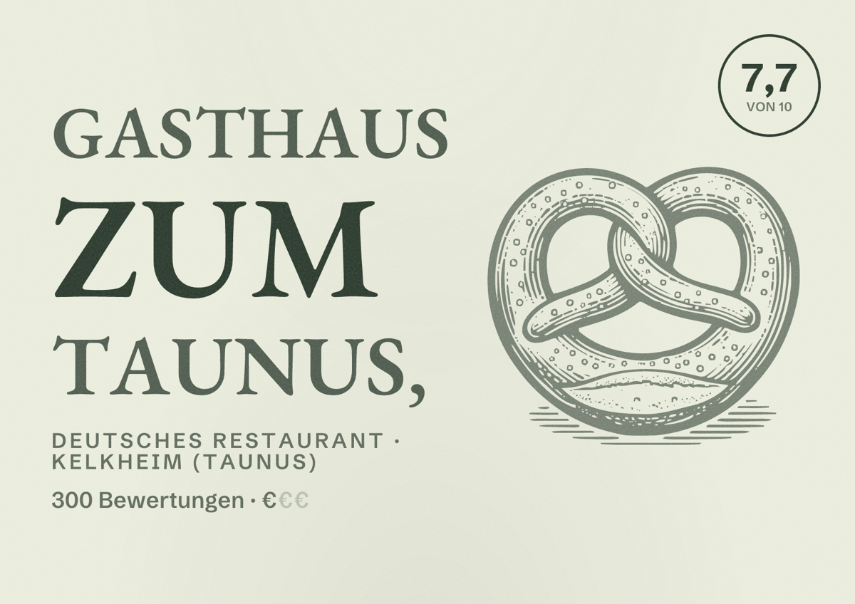 Illustriertes Poster von Gasthaus zum Taunus,, Deutsches Restaurant in Kelkheim (Taunus): Bewertung 7,7 von 10 aus 300 Bewertungen, Preisniveau €