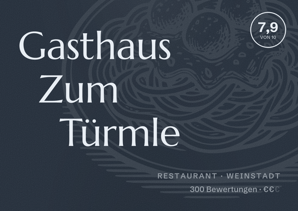 Illustriertes Poster von Gasthaus Zum Türmle, Restaurant in Weinstadt: Bewertung 7,9 von 10 aus 300 Bewertungen, Preisniveau €€