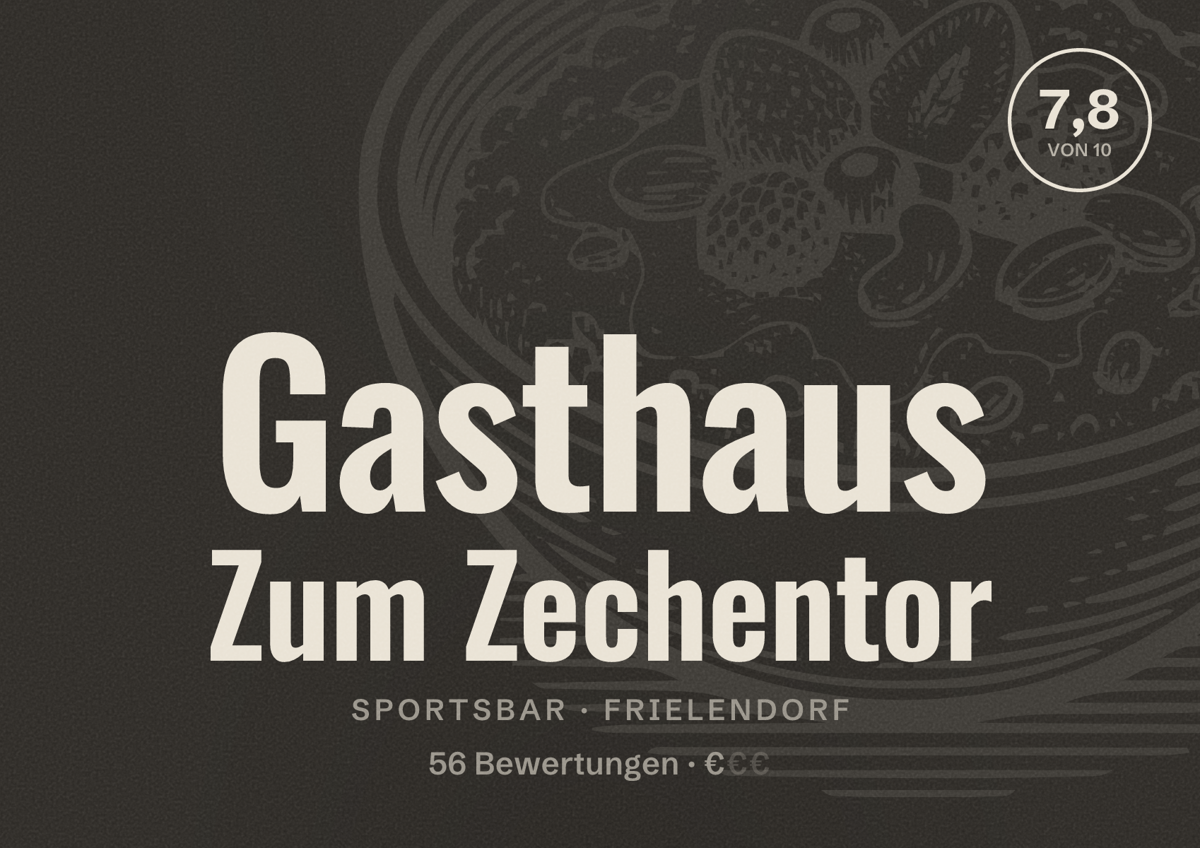 Illustriertes Poster von Gasthaus Zum Zechentor, Sportsbar in Frielendorf: Bewertung 7,8 von 10 aus 56 Bewertungen, Preisniveau €