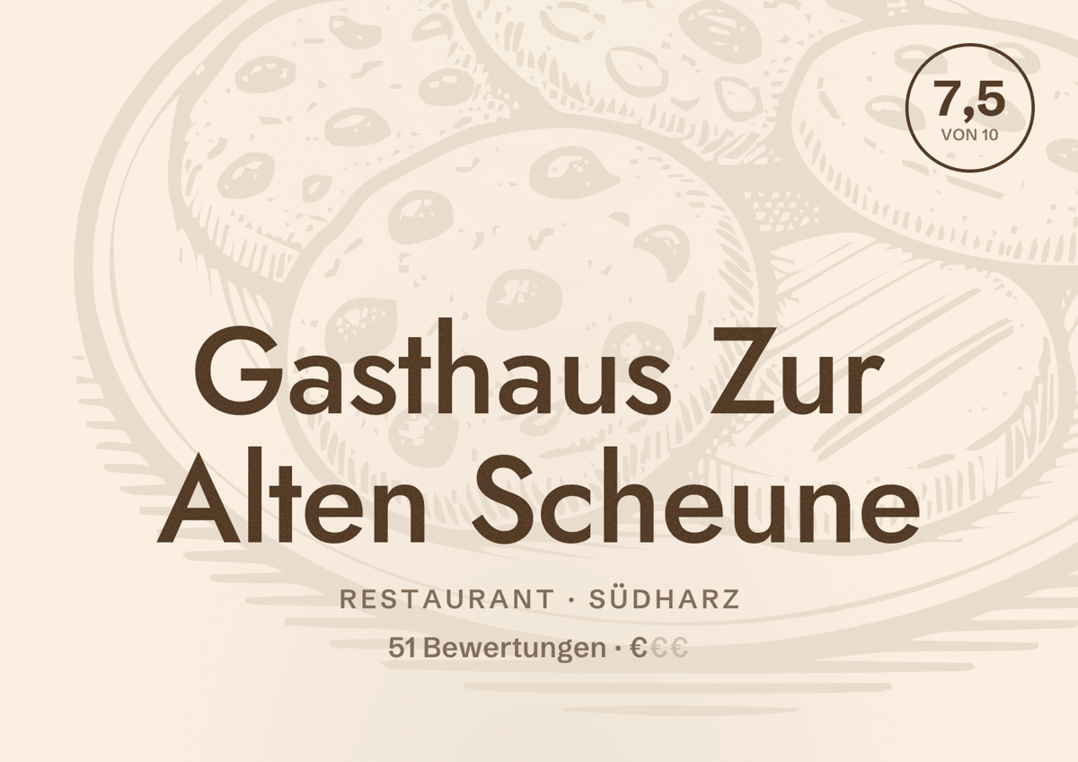 Illustriertes Poster von Gasthaus Zur Alten Scheune, Restaurant in Südharz: Bewertung 7,5 von 10 aus 51 Bewertungen, Preisniveau €