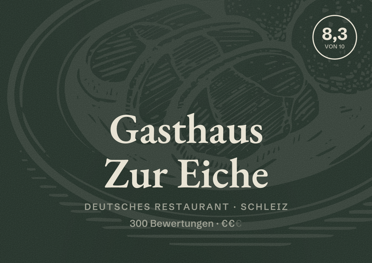 Illustriertes Poster von Gasthaus Zur Eiche, Deutsches Restaurant in Schleiz: Bewertung 8,3 von 10 aus 300 Bewertungen, Preisniveau €€