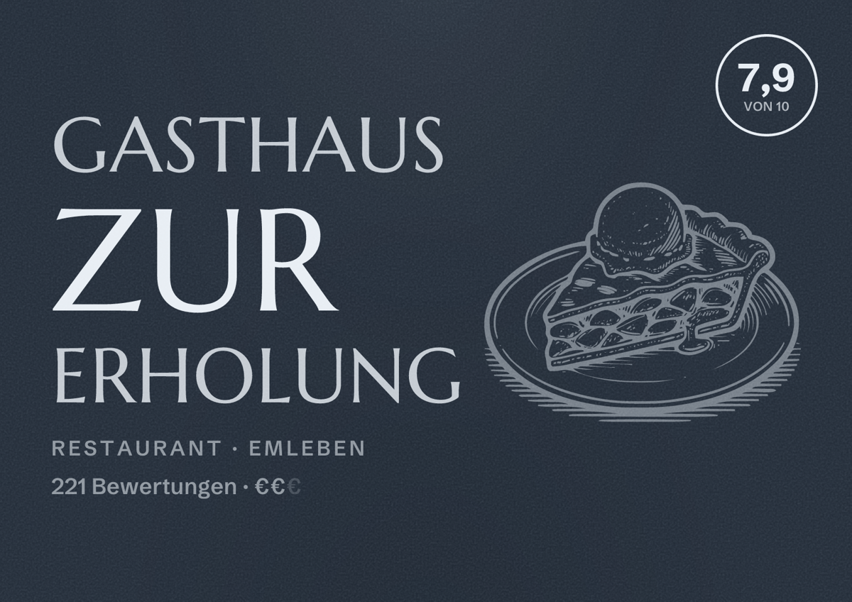 Illustriertes Poster von Gasthaus Zur Erholung, Restaurant in Emleben: Bewertung 7,9 von 10 aus 221 Bewertungen, Preisniveau €€