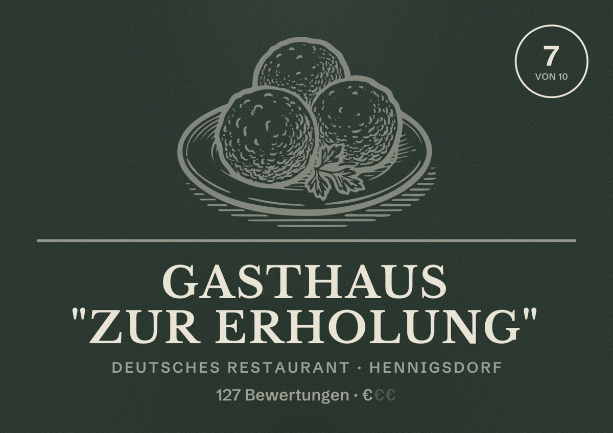 Illustriertes Poster von Gasthaus "Zur Erholung", Deutsches Restaurant in Hennigsdorf: Bewertung 7 von 10 aus 127 Bewertungen, Preisniveau €