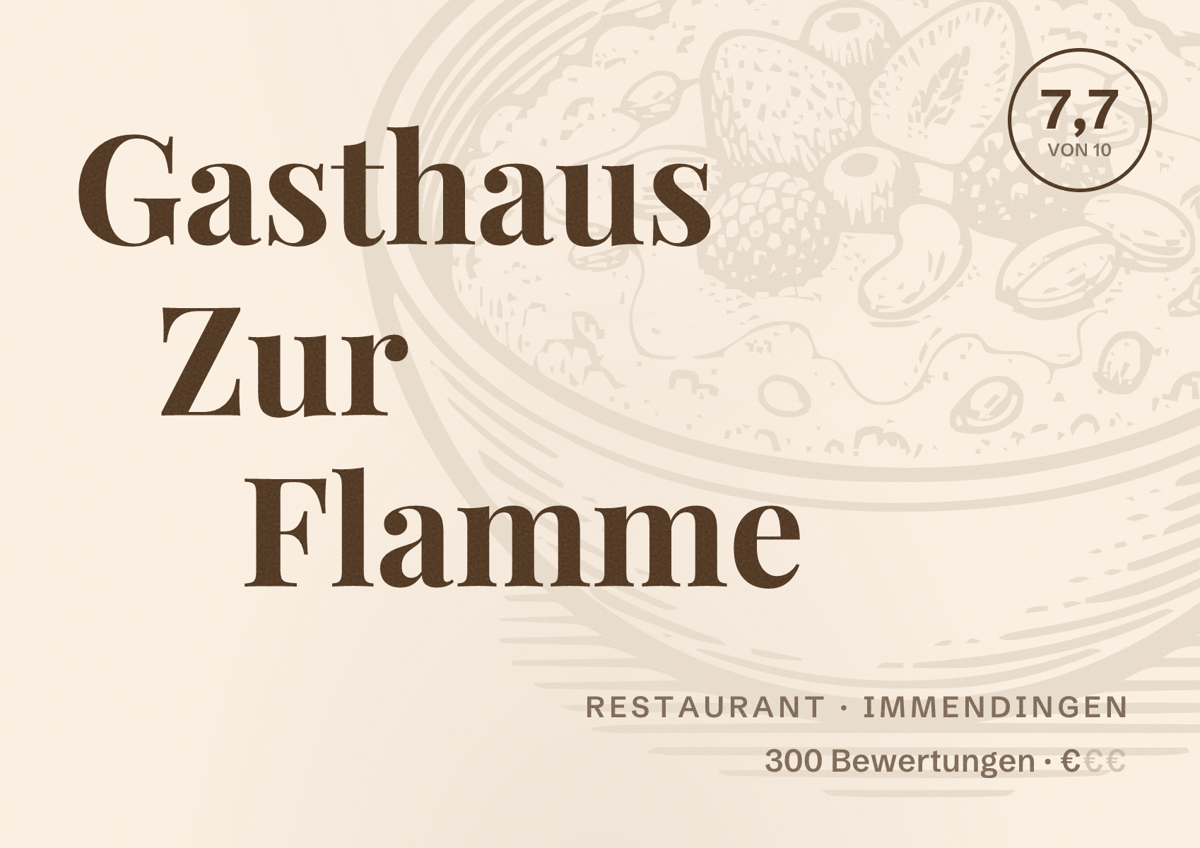 Illustriertes Poster von Gasthaus Zur Flamme, Restaurant in Immendingen: Bewertung 7,7 von 10 aus 300 Bewertungen, Preisniveau €