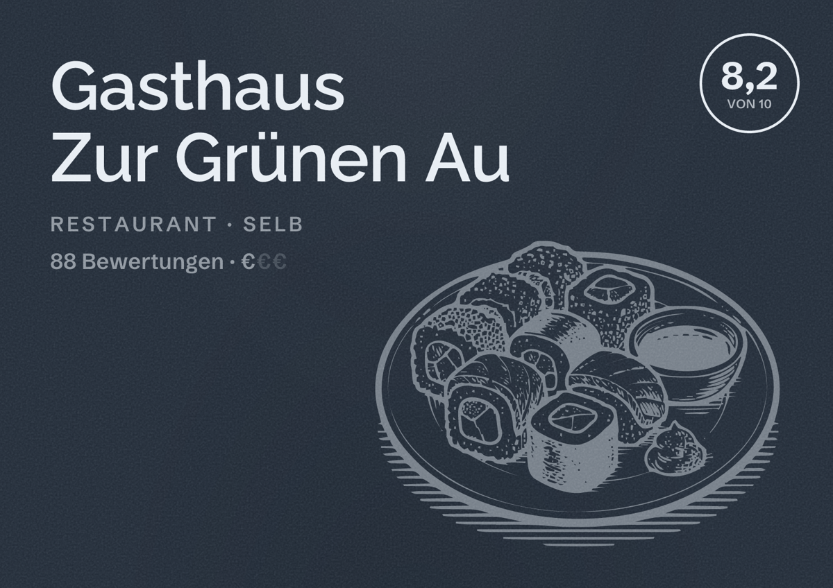 Illustriertes Poster von Gasthaus Zur Grünen Au, Restaurant in Selb: Bewertung 8,2 von 10 aus 88 Bewertungen, Preisniveau €