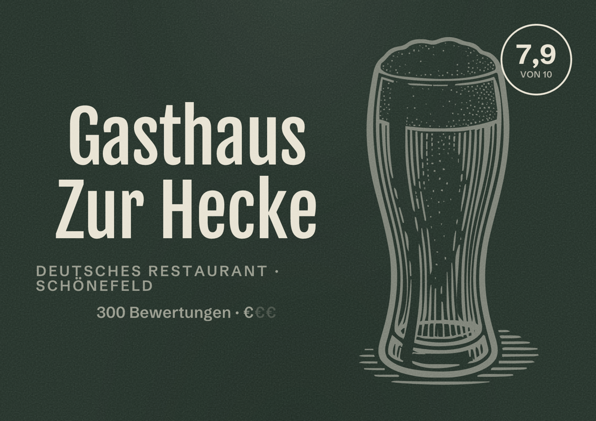 Illustriertes Poster von Gasthaus Zur Hecke, Deutsches Restaurant in Schönefeld: Bewertung 7,9 von 10 aus 300 Bewertungen, Preisniveau €