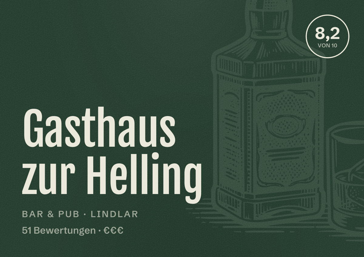 Illustriertes Poster von Gasthaus zur Helling, Bar & Pub in Lindlar: Bewertung 8,2 von 10 aus 51 Bewertungen, Preisniveau €€€