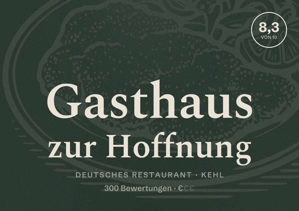Illustriertes Poster von Gasthaus zur Hoffnung, Deutsches Restaurant in Kehl: Bewertung 8,3 von 10 aus 300 Bewertungen, Preisniveau €