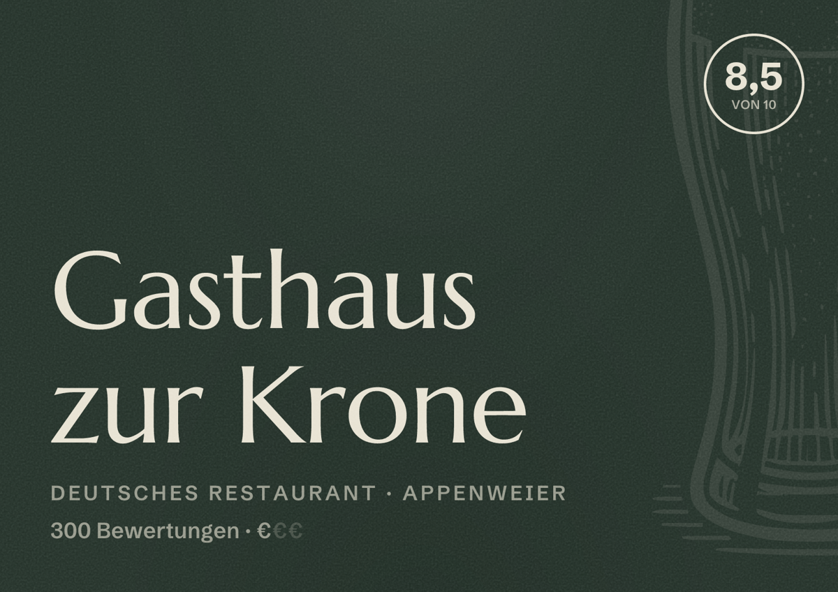 Illustriertes Poster von Gasthaus zur Krone, Deutsches Restaurant in Appenweier: Bewertung 8,5 von 10 aus 300 Bewertungen, Preisniveau €