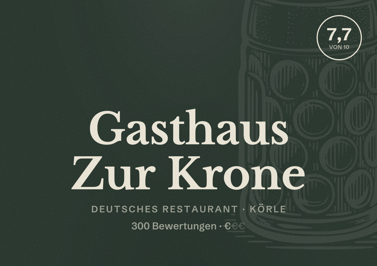 Illustriertes Poster von Gasthaus Zur Krone, Deutsches Restaurant in Körle: Bewertung 7,7 von 10 aus 300 Bewertungen, Preisniveau €