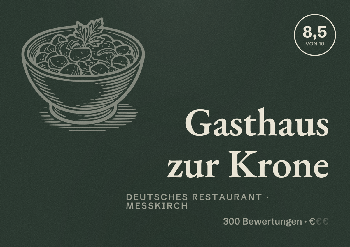 Illustriertes Poster von Gasthaus zur Krone, Deutsches Restaurant in Messkirch: Bewertung 8,5 von 10 aus 300 Bewertungen, Preisniveau €