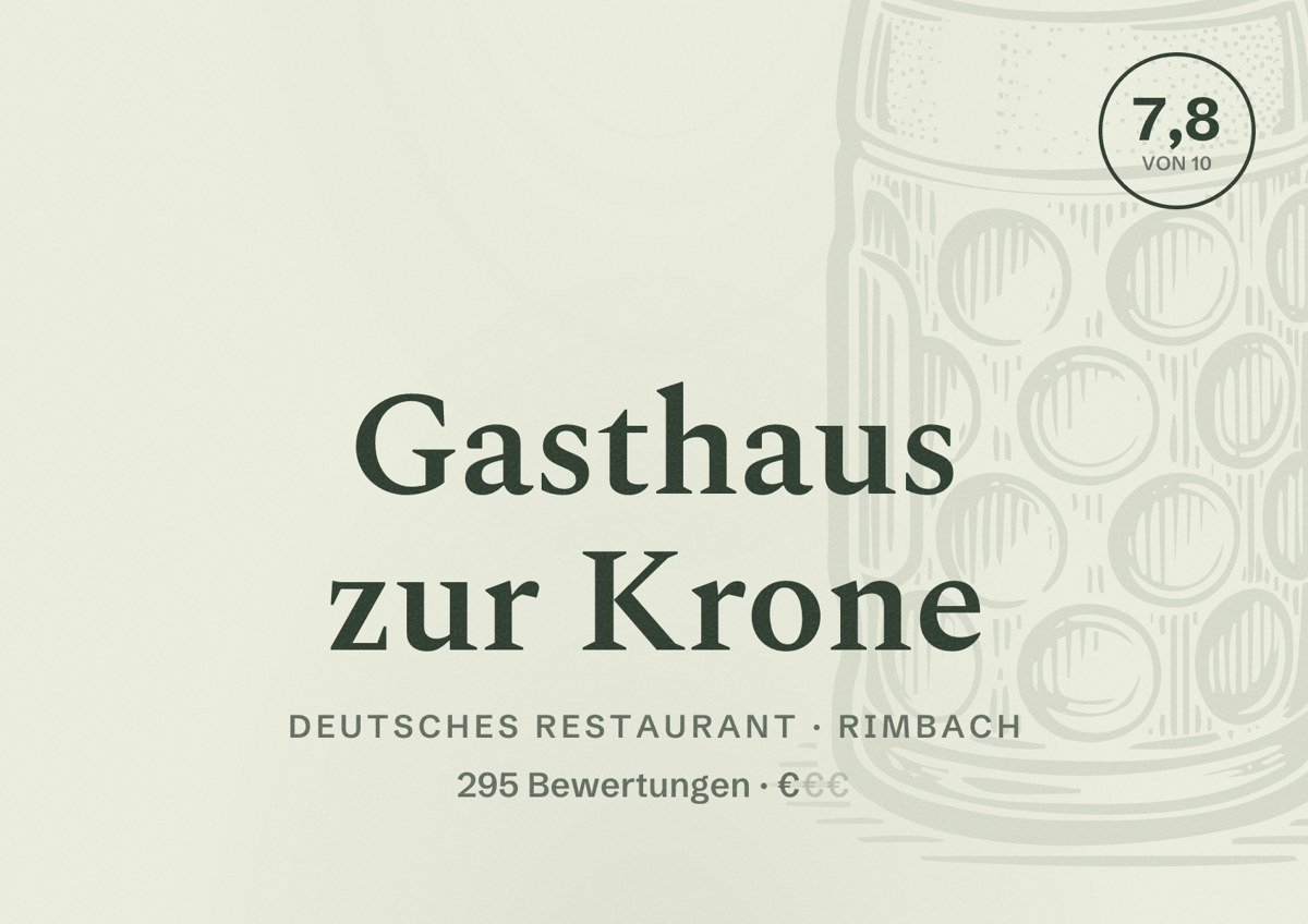 Illustriertes Poster von Gasthaus zur Krone, Deutsches Restaurant in Rimbach: Bewertung 7,8 von 10 aus 295 Bewertungen, Preisniveau €