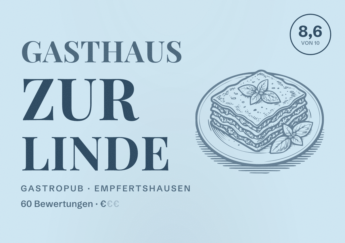 Illustriertes Poster von Gasthaus Zur Linde, Gastropub in Empfertshausen: Bewertung 8,6 von 10 aus 60 Bewertungen, Preisniveau €