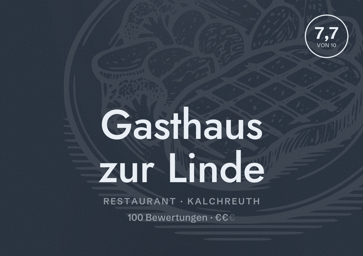 Illustriertes Poster von Gasthaus zur Linde, Restaurant in Kalchreuth: Bewertung 7,7 von 10 aus 100 Bewertungen, Preisniveau €€