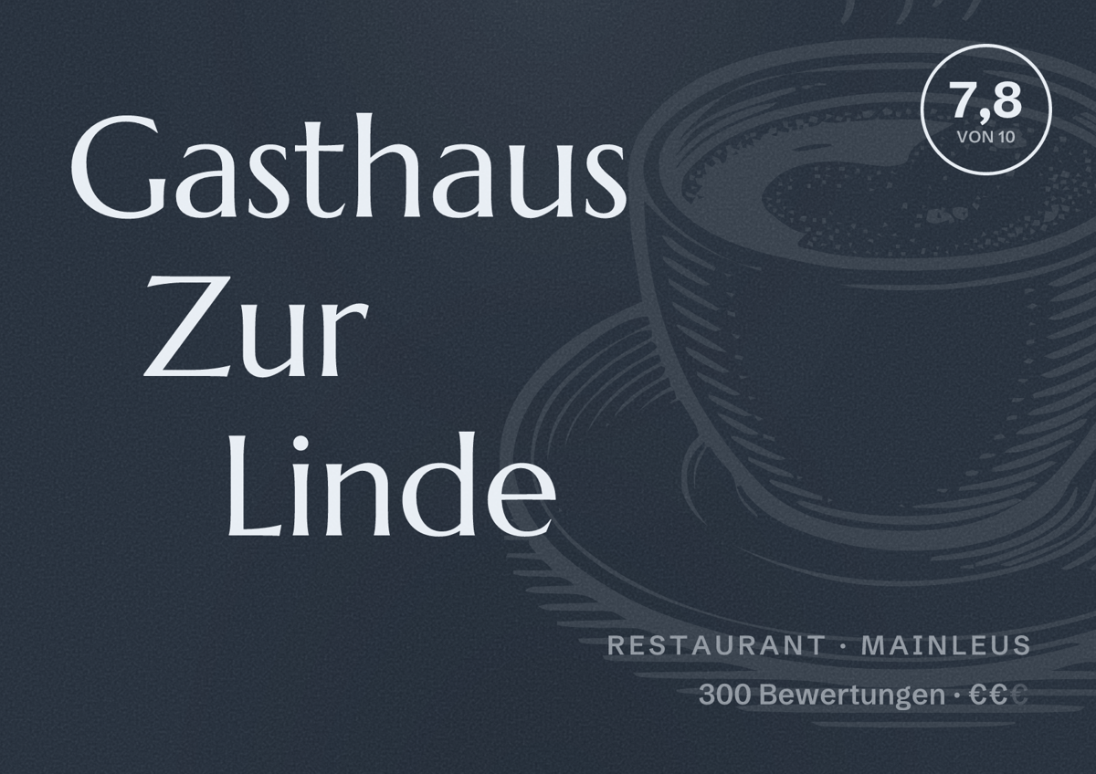 Illustriertes Poster von Gasthaus Zur Linde, Restaurant in Mainleus: Bewertung 7,8 von 10 aus 300 Bewertungen, Preisniveau €€