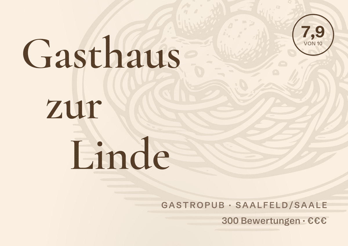 Illustriertes Poster von Gasthaus zur Linde, Gastropub in Saalfeld/Saale: Bewertung 7,9 von 10 aus 300 Bewertungen, Preisniveau €€€
