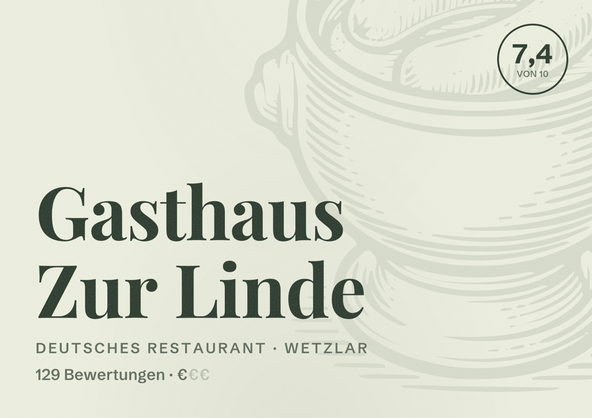 Illustriertes Poster von Gasthaus Zur Linde, Deutsches Restaurant in Wetzlar: Bewertung 7,4 von 10 aus 129 Bewertungen, Preisniveau €