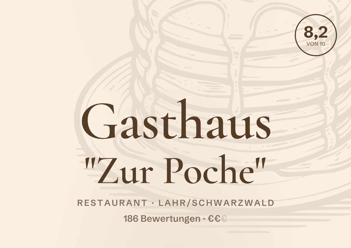 Illustriertes Poster von Gasthaus "Zur Poche", Restaurant in Lahr/Schwarzwald: Bewertung 8,2 von 10 aus 186 Bewertungen, Preisniveau €€