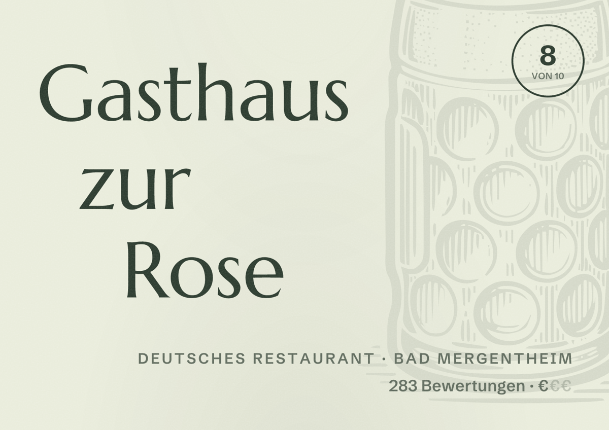 Illustriertes Poster von Gasthaus zur Rose, Deutsches Restaurant in Bad Mergentheim: Bewertung 8 von 10 aus 283 Bewertungen, Preisniveau €